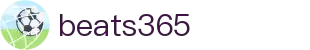 beats365(中国区)-唯一官方网站